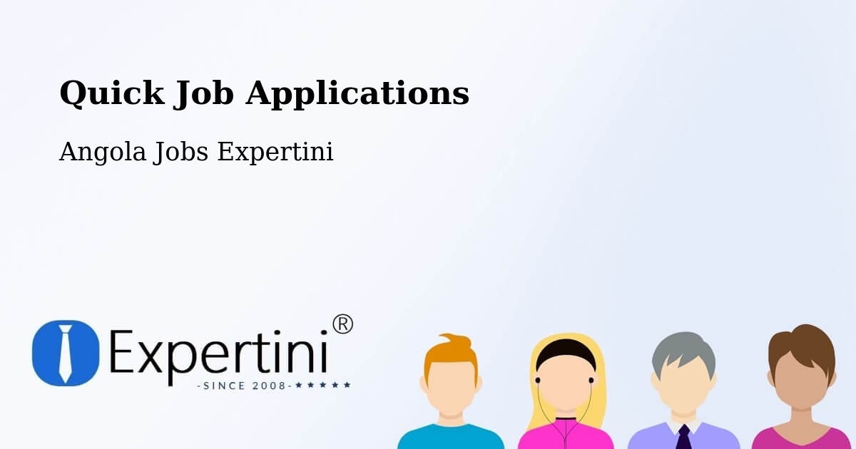 Quick Apply Feature – Luanda - Angola Jobs Expertini